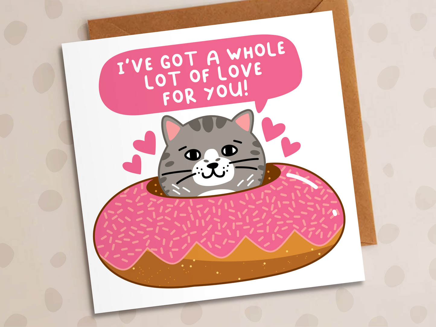 Whole Lot Of Love For You, Anniversary Card, Donut,