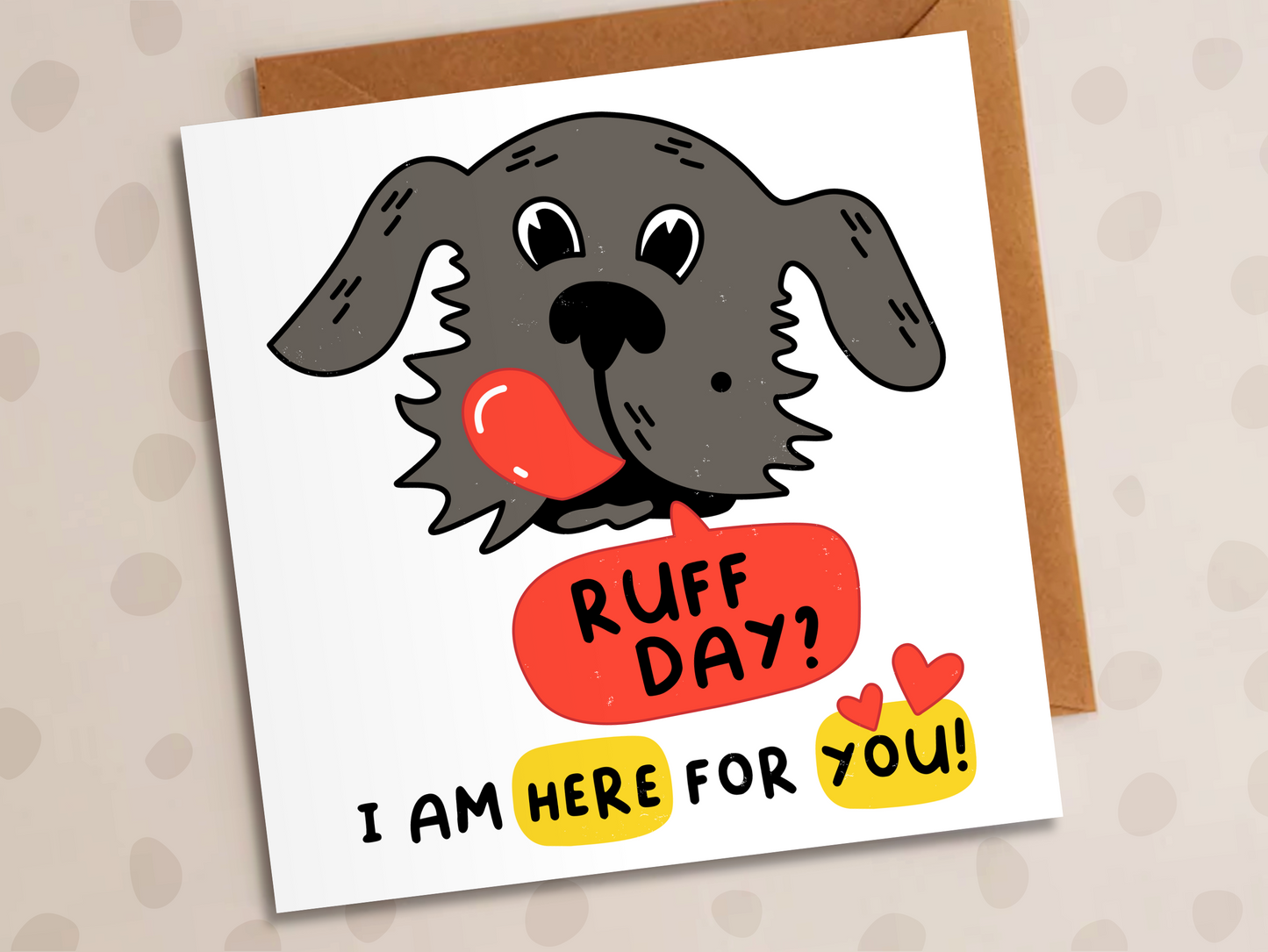 Dog Ruff Day Card, Empathy, Here For You