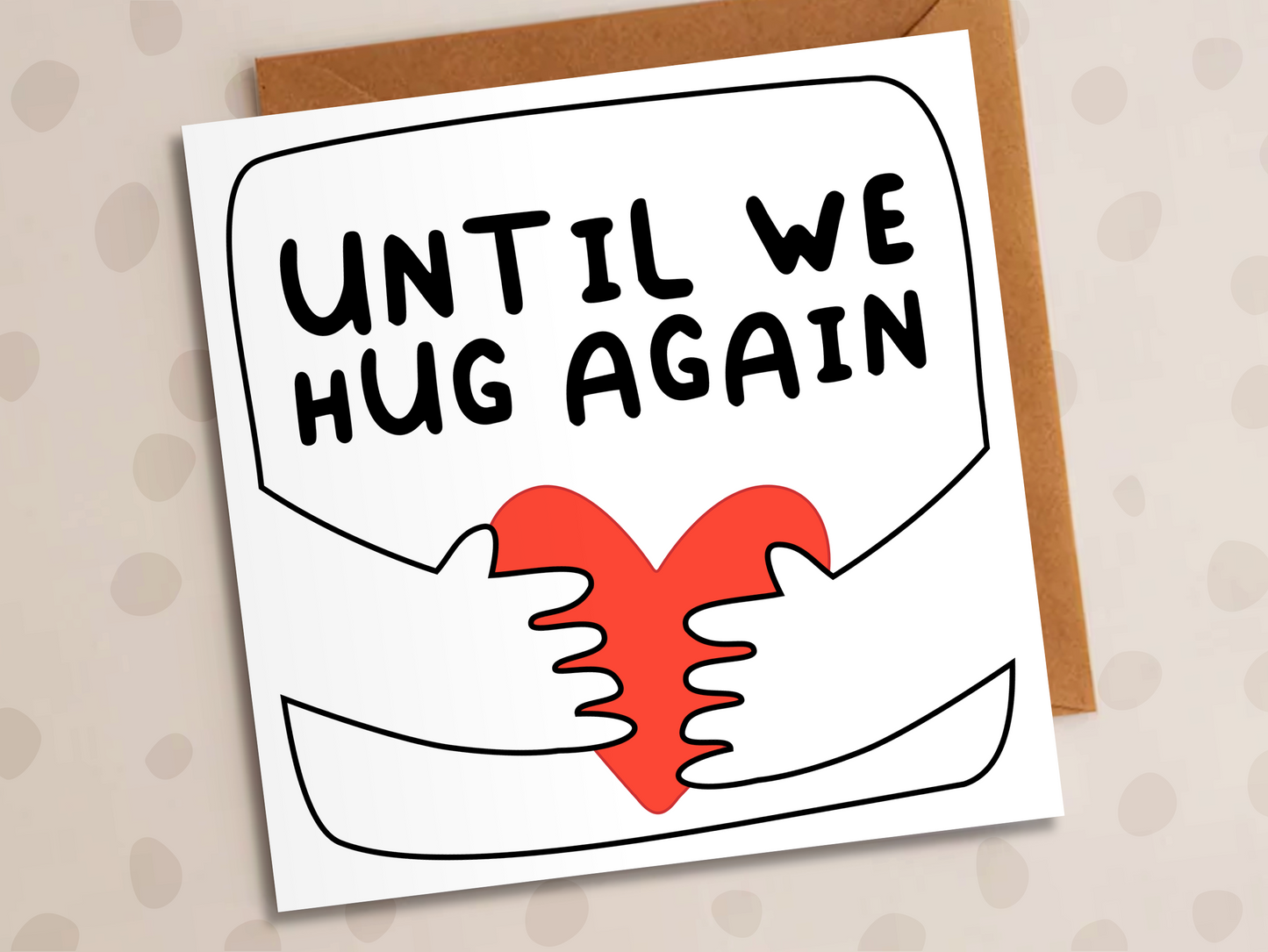 Until We Hug Again Card, Thinking Of You, Heart