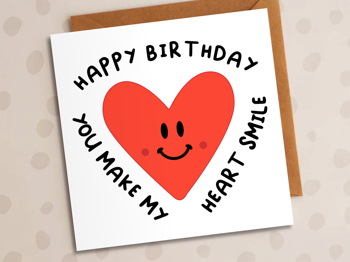 You Make My Heart Smile Card, Birthday, Heart