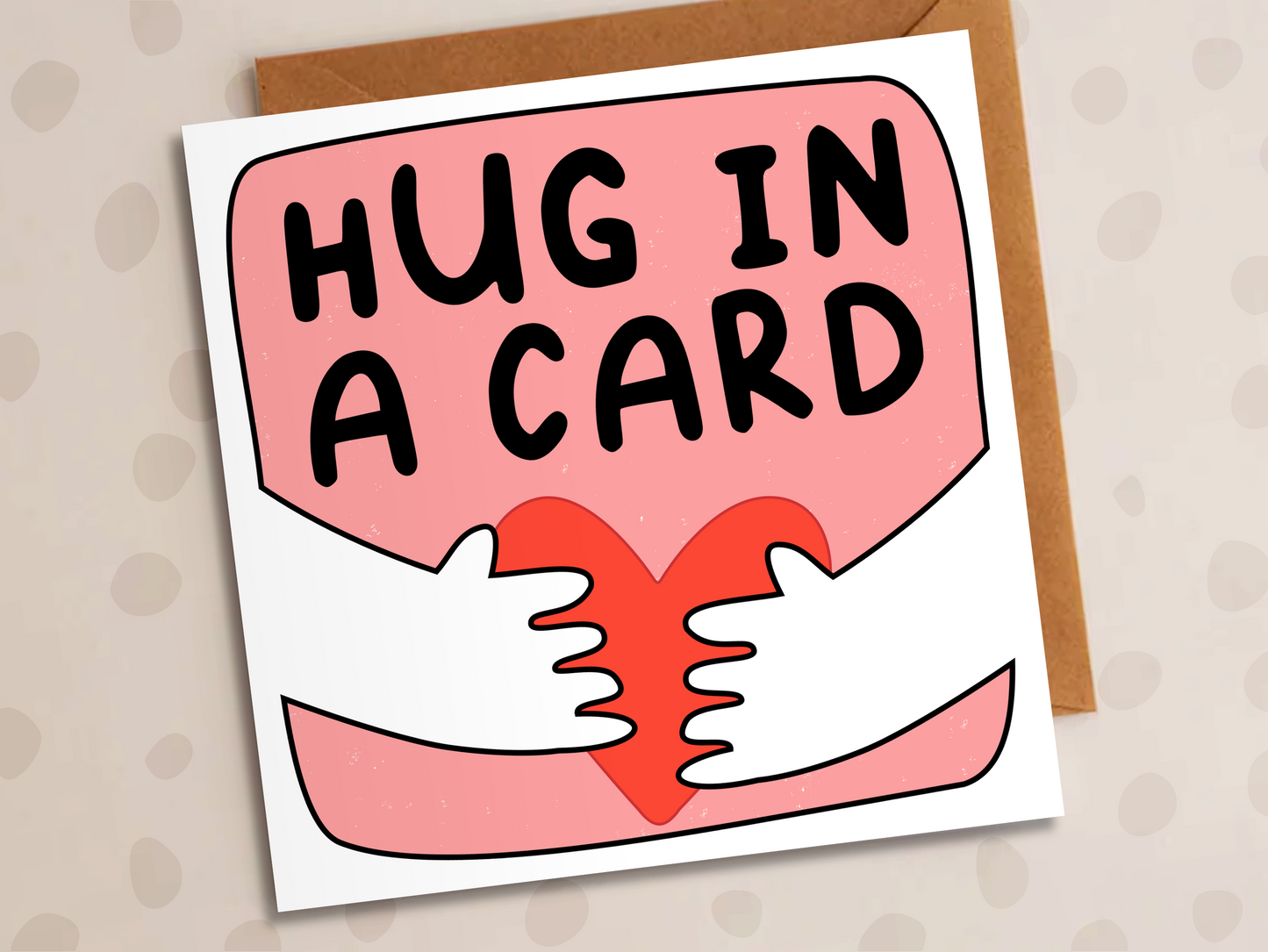Hug In A Card, Sympathy, Heart