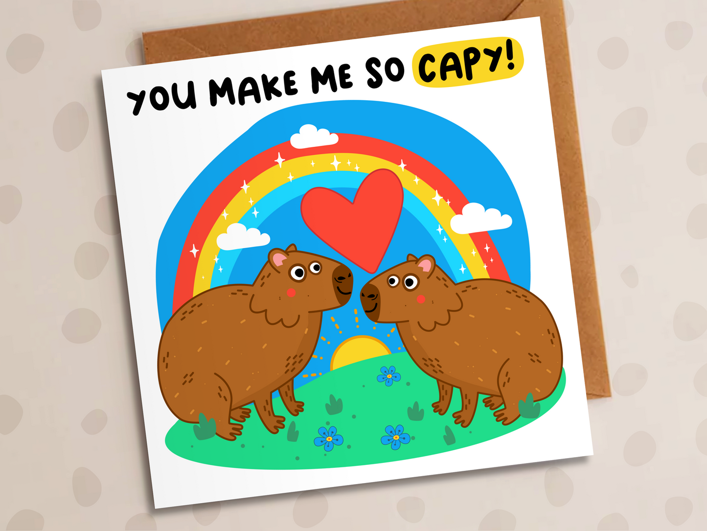 You Make Me So Capy Card, Anniversary, Cute Capybera