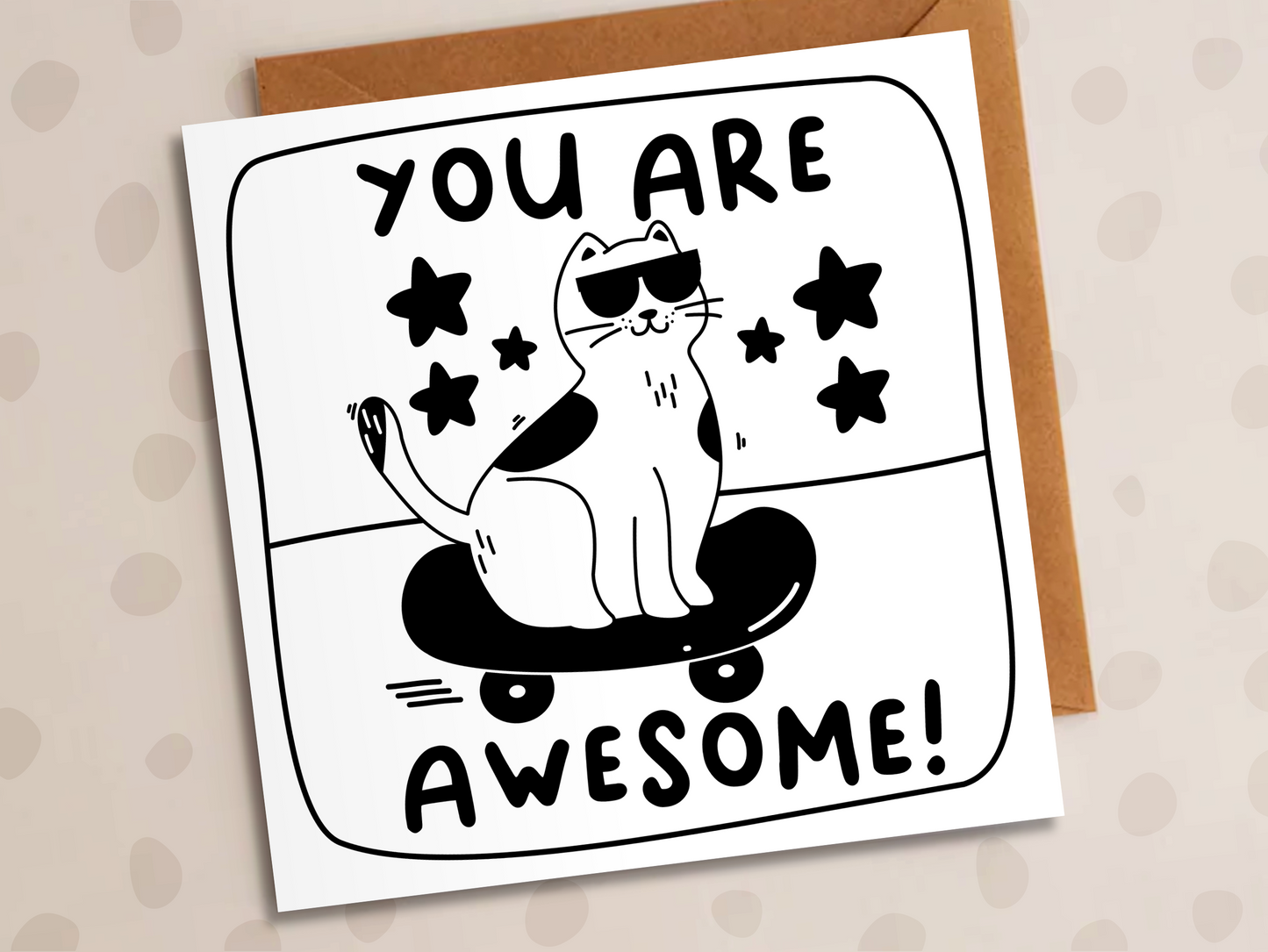 You Are Awesome Card, Positivity, Cat Skateboard