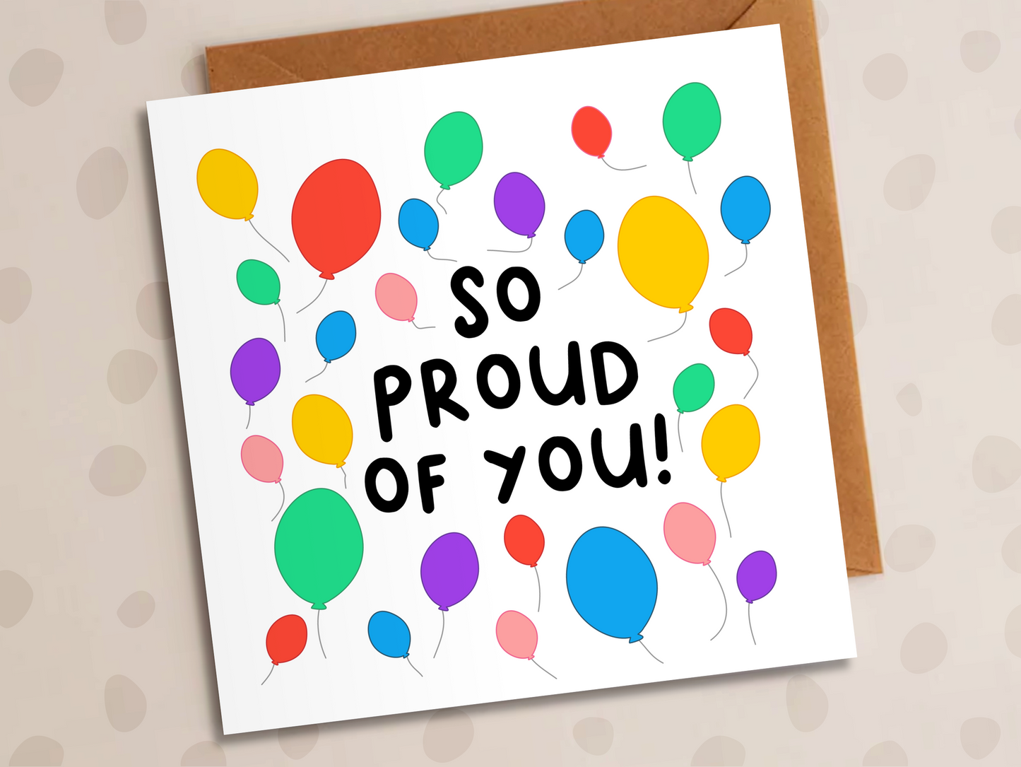 So Proud Of You Card, Pride, LGBT, Balloons