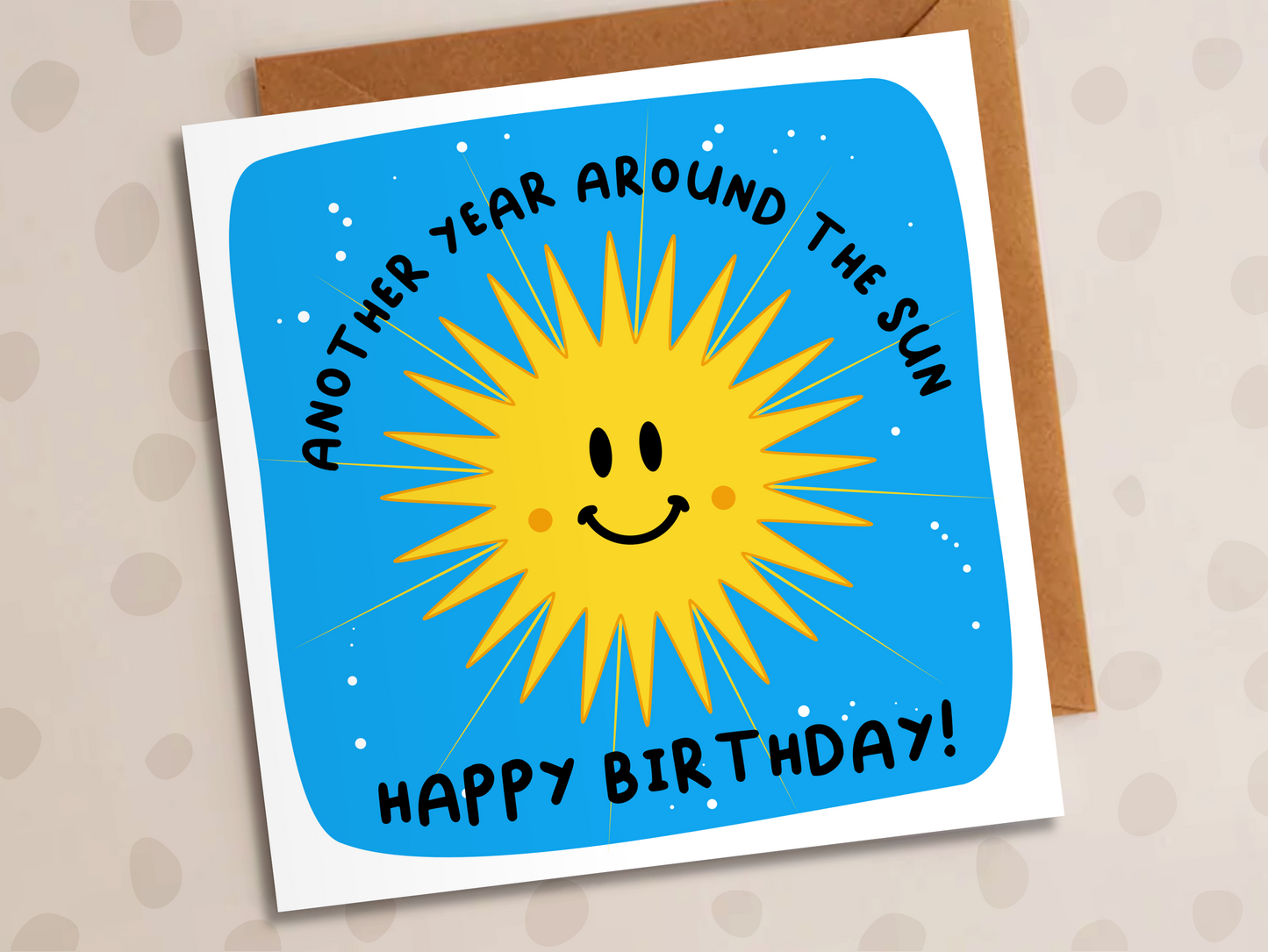 Another Year Around The Sun Card, Birthday, Sun