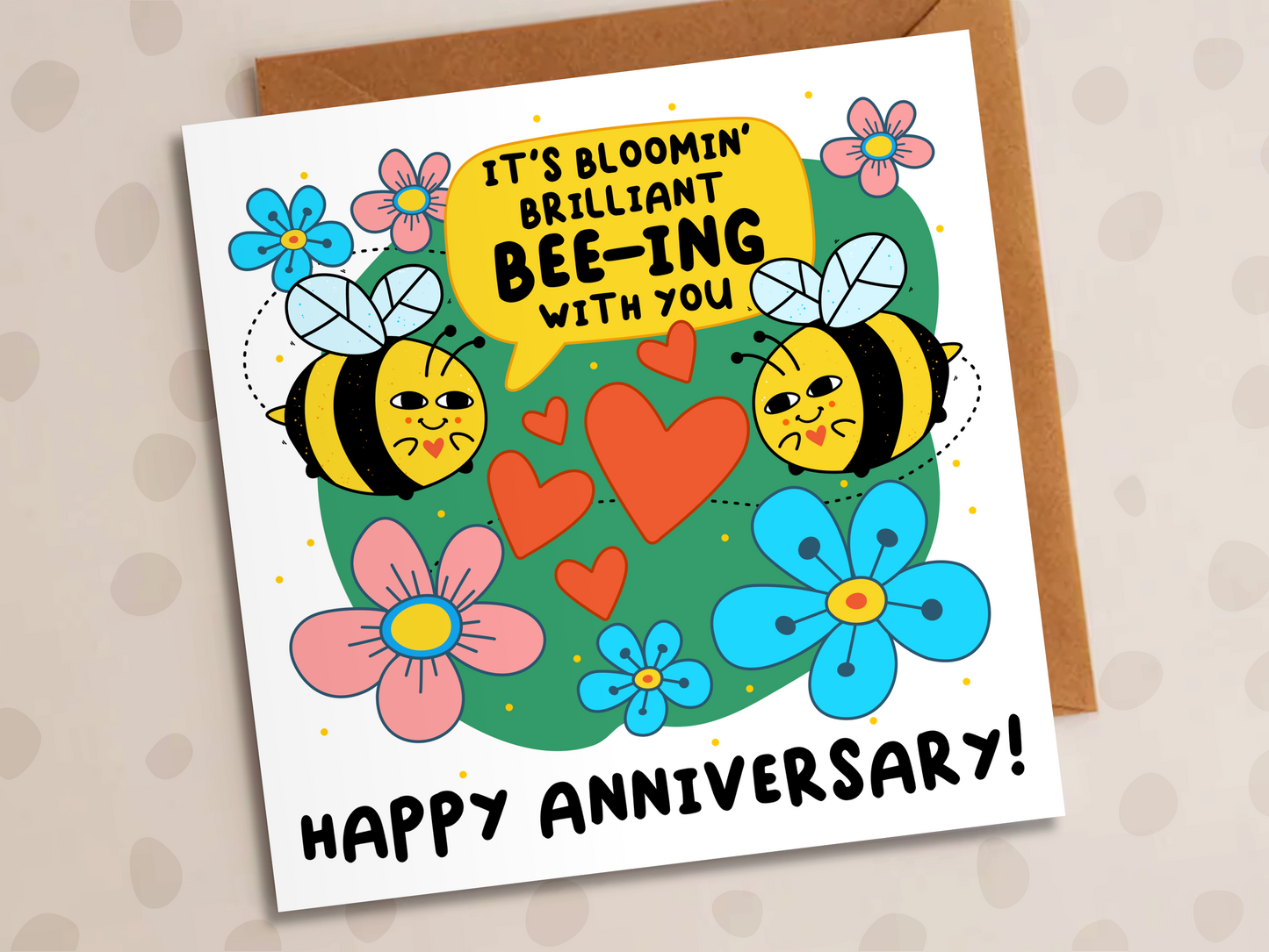 Blooming Brilliant Bee-ing With You Card, Anniversary, Cute Bees