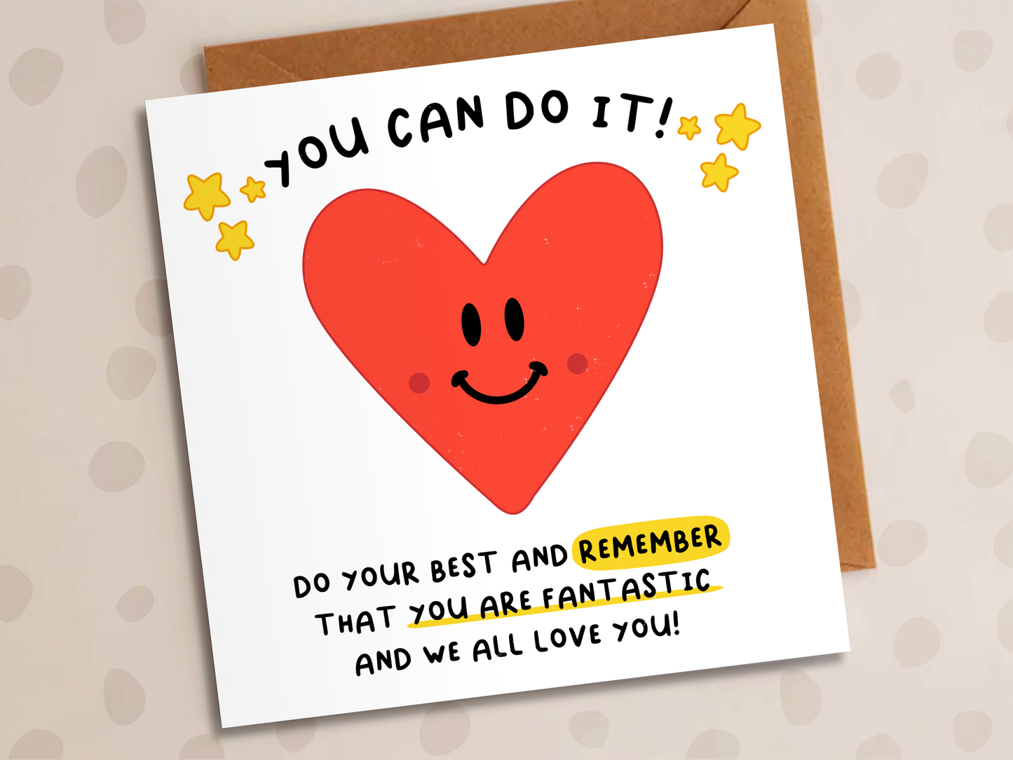 You Can Do It, Good Luck, Exams, Heart