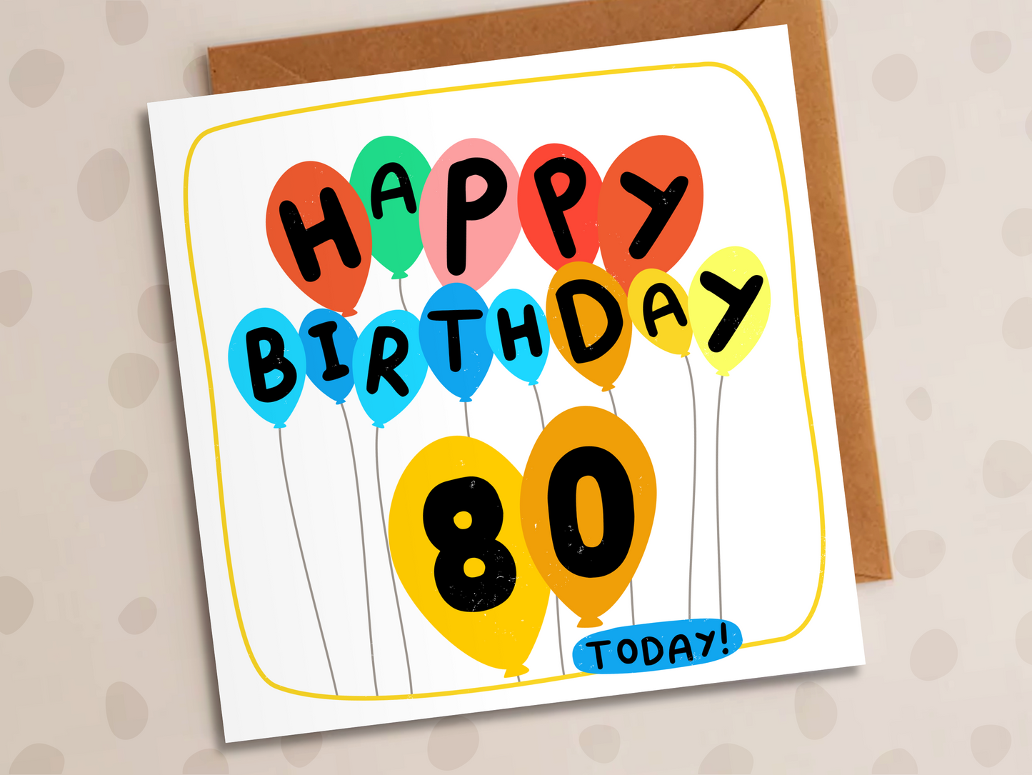 80th Birthday Card, Balloons, Eightieth Milestone
