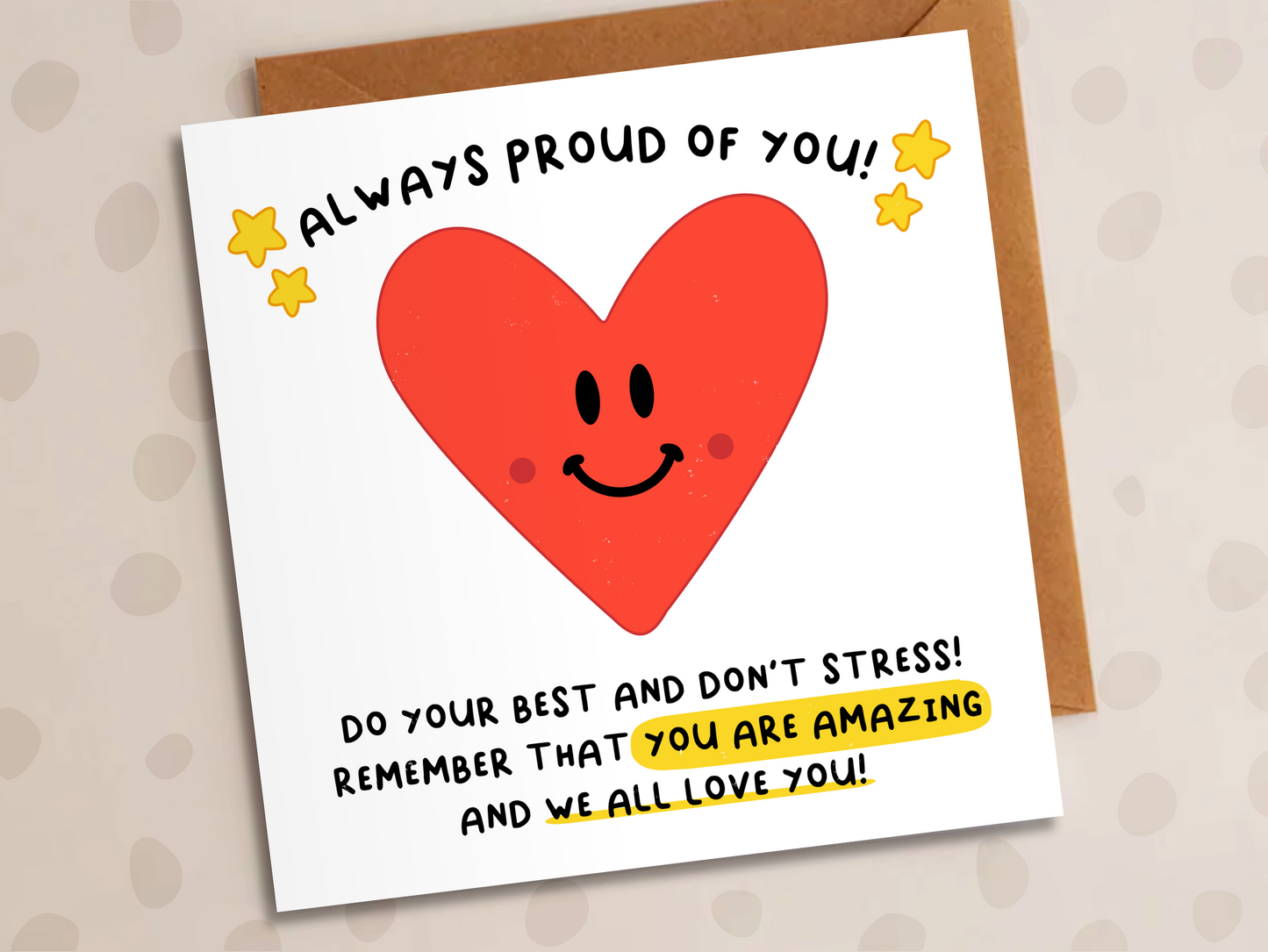 Always Proud Of You, Don't Stress, Good Luck, Exams, Heart