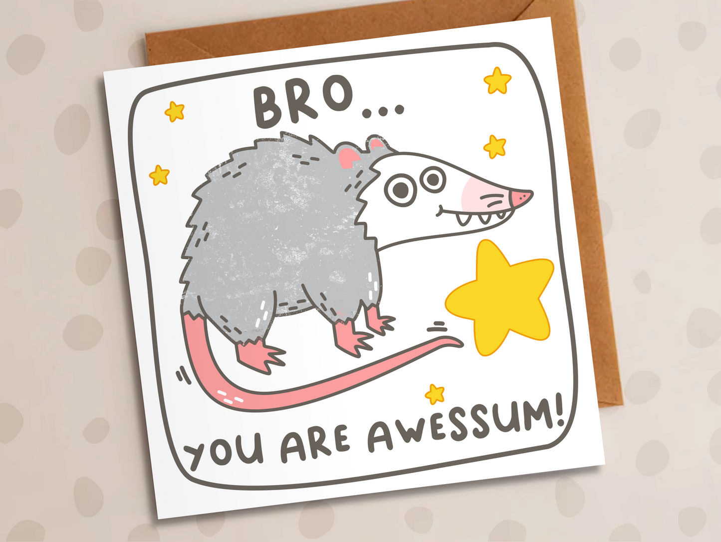 Bro You Are Awessum Card, Birthday, Opossum
