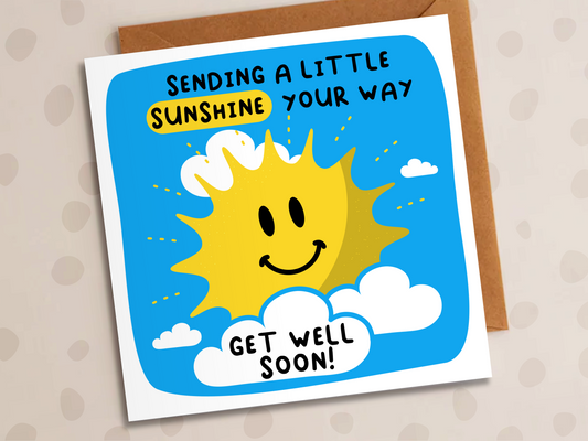 Sending Sunshine Your Way Card, Get Well Soon
