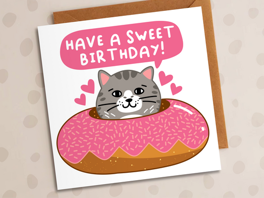 Have A Sweet Birthday Card, Cat In Donut