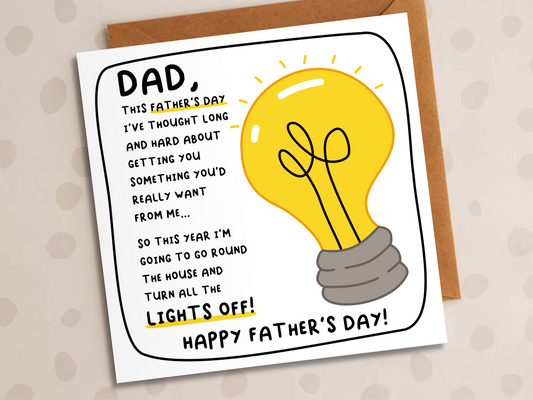 Turn The Lights Off Dad Card, Father's Day, Lightbulb