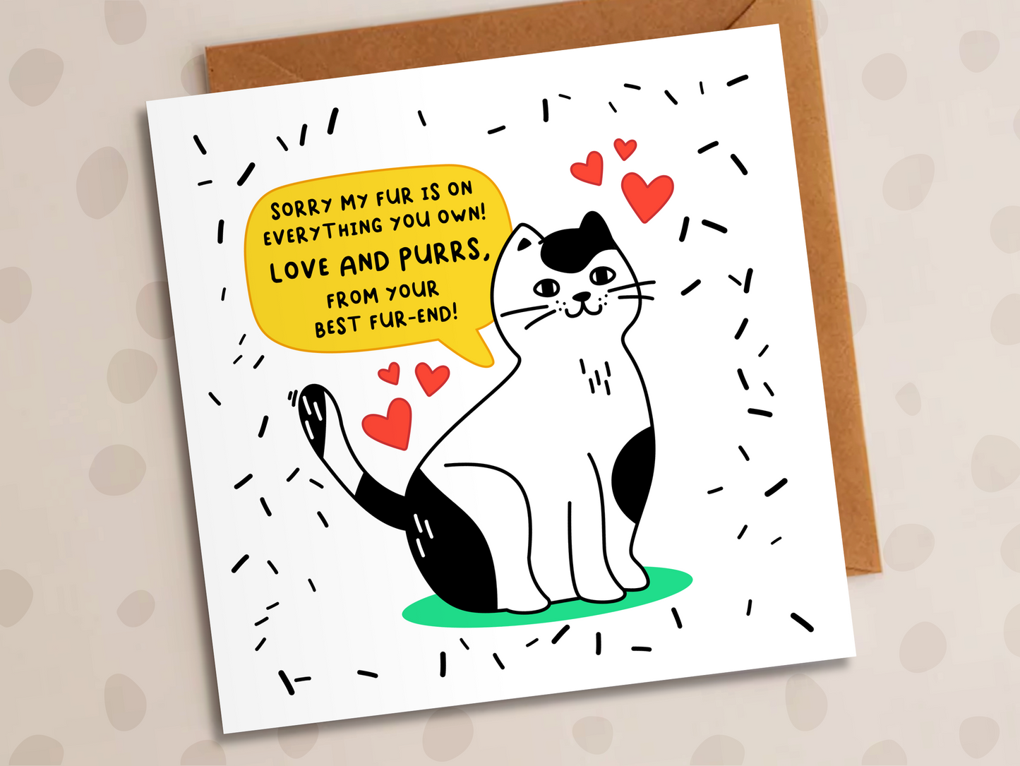 Sorry That My Fur Is On Everything You Own Card, Birthday, Cat