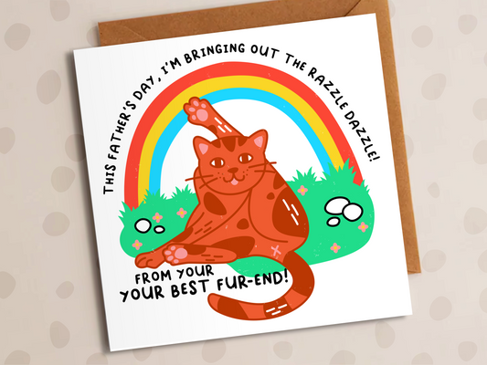 Cat Razzle Dazzle Card, Father's Day, Best Fur-end