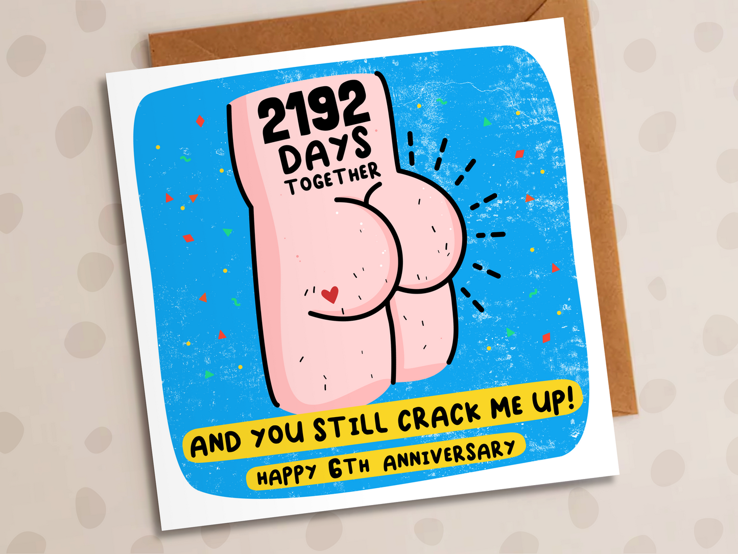 You Crack Me Up Card, Personalised Anniversary Year, Cute Bum