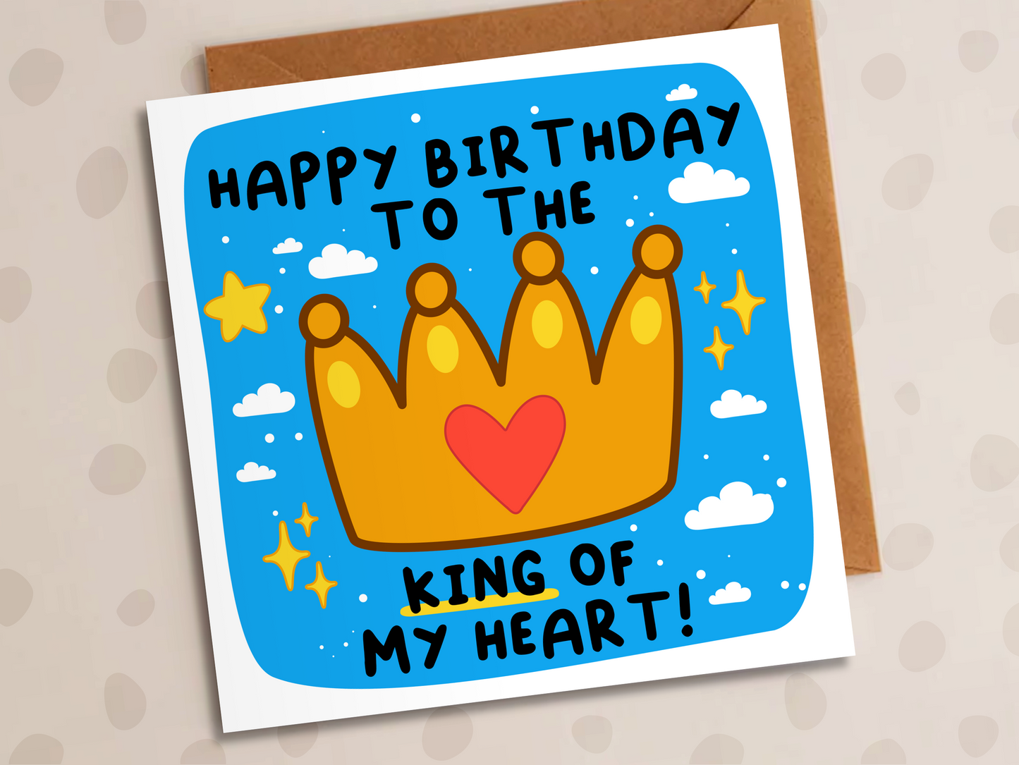King Of My Heart Card, Birthday, Crown