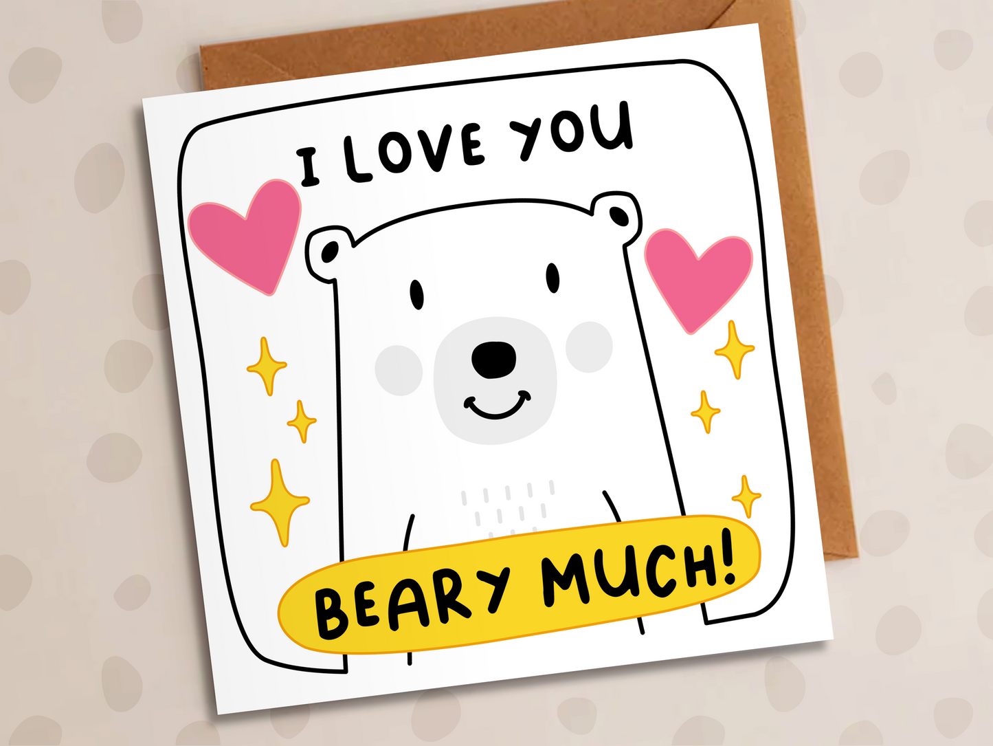 I Love You Beary Much Card, Anniversary, Bear