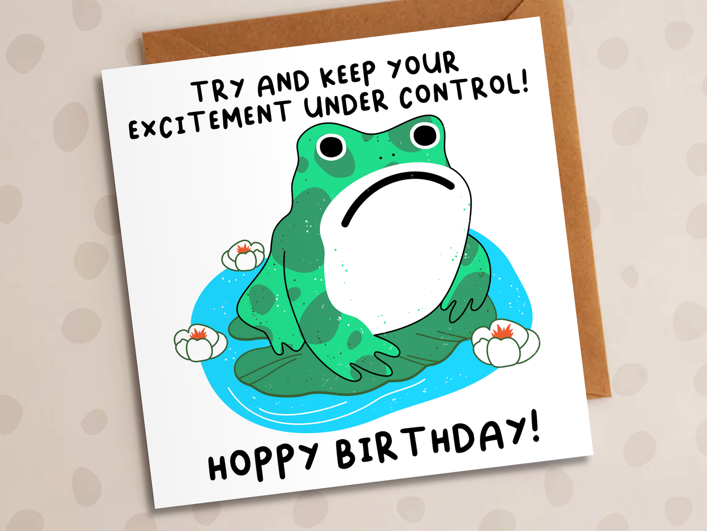 Keep Your Excitement Under Control Card, Hoppy Birthday, Frog