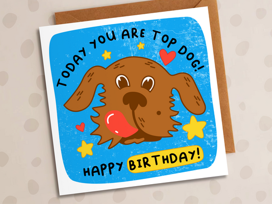 Today You Are Top Dog Card, Birthday, Dog Dad