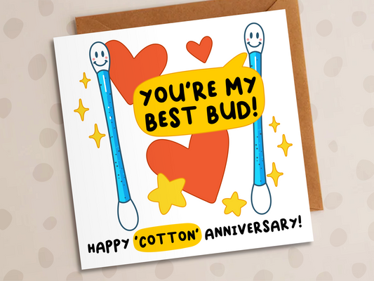 You're My Best Bud Card, Cotton Wedding Anniversary