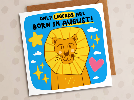 Only Legends Are Born In August Card, Birthday, Lion