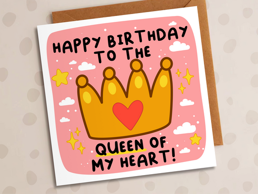 Queen Of My Heart Card, Birthday, Crown
