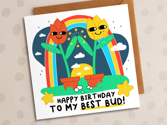 To My Best Bud Card, Birthday, Flowers