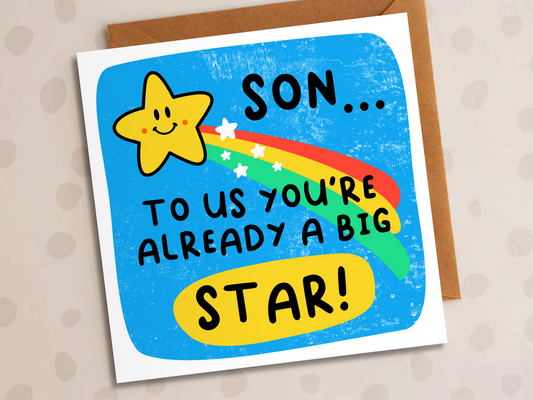 To Us You're Already A Big Star Card, Birthday, Best Son
