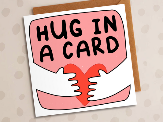 Hug In A Card, Sympathy, Heart