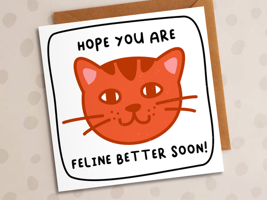 Hope You Are Feline Better Soon Card, Get Well, Cat