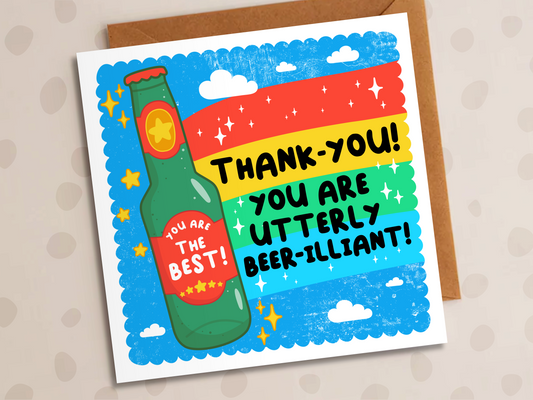 You Are Utterly Beer-illiant Card, Thank-You, Beer
