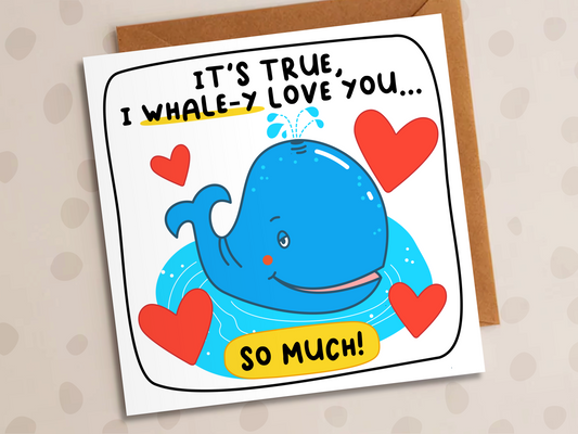 I Whale-y Love You So Much Card, Anniversary, Whale