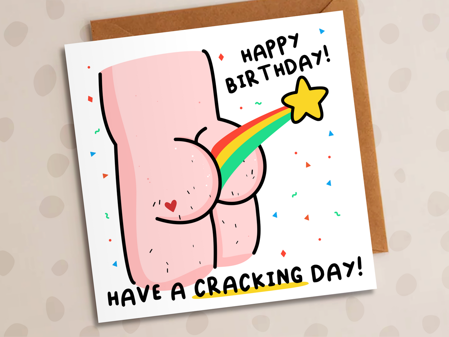 Have A Cracking Day Card, Birthday, Bum