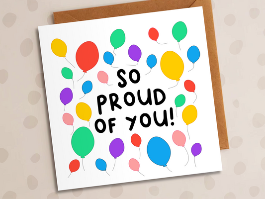 So Proud Of You Card, Pride, LGBT, Balloons