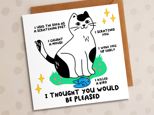 I Thought You Would Be Pleased Card, Birthday, Cat