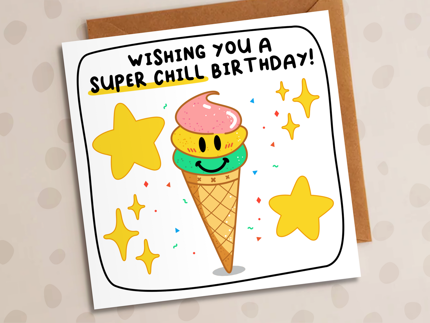 Wishing You A Super Chill Card, Birthday, Ice-Cream