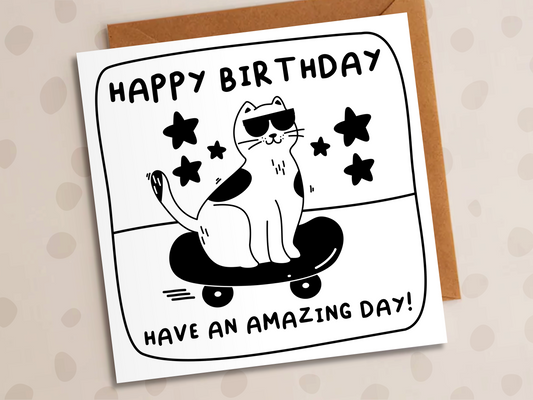 Have An Amazing Day Card, Birthday, Cat Skateboard