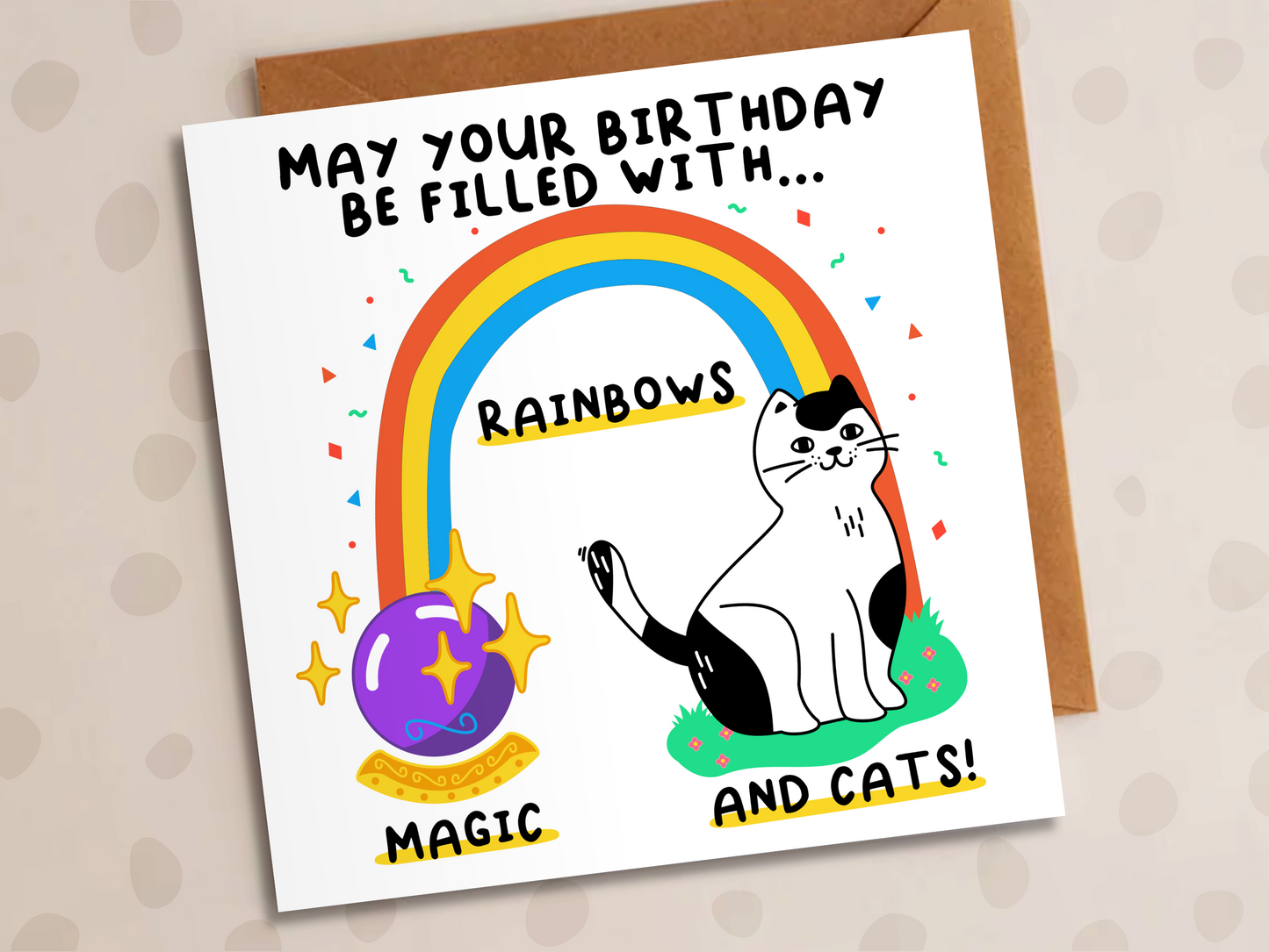 May Your Birthday Be Filled With Rainbows, Magic And Cats Card, Birthday, Cat